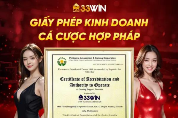 Giấy Phép Kinh Doanh Cá Cược Hợp Pháp Tại 33win2