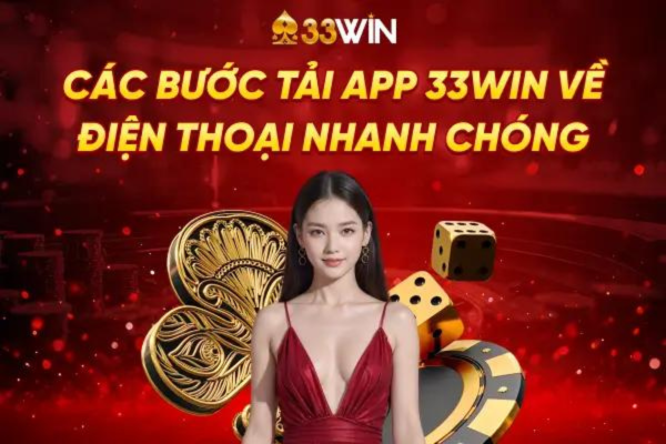 Hướng Dẫn Tải App 33win2 Bằng Thiết Bị Di Động